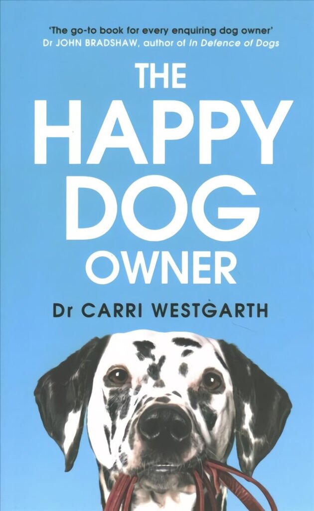 Happy Dog Owner: Finding Health and Happiness with the Help of Your Dog цена и информация | Tervislik eluviis ja toitumine | kaup24.ee