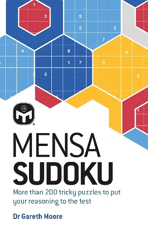 Mensa Sudoku: Put your logical reasoning to the test with more than 200 tricky puzzles to solve New Edition цена и информация | Tervislik eluviis ja toitumine | kaup24.ee