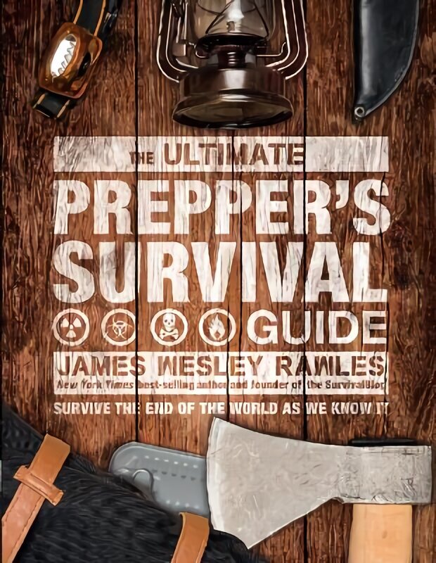 Ultimate Prepper's Survival Guide: Survive the End of the World as We Know It hind ja info | Tervislik eluviis ja toitumine | kaup24.ee