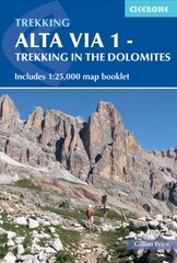 Alta Via 1 - Trekking in the Dolomites: Includes 1:25,000 map booklet 5th Revised edition цена и информация | Путеводители, путешествия | kaup24.ee