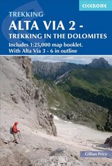 Alta Via 2 - Trekking in the Dolomites: Includes 1:25,000 map booklet. With Alta Vie 3-6 in outline 5th Revised edition цена и информация | Путеводители, путешествия | kaup24.ee