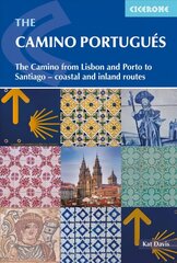 Camino Portugues: From Lisbon and Porto to Santiago - Central, Coastal and Spiritual Caminos цена и информация | Путеводители, путешествия | kaup24.ee