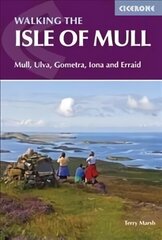 Isle of Mull: Mull, Ulva, Gometra, Iona and Erraid 2nd Revised edition цена и информация | Книги о питании и здоровом образе жизни | kaup24.ee