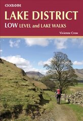 Lake District: Low Level and Lake Walks: 30 Valley and Low Fell Walks hind ja info | Tervislik eluviis ja toitumine | kaup24.ee