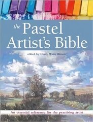 Pastel Artist's Bible: An Essential Reference for the Practising Artist цена и информация | Книги об искусстве | kaup24.ee
