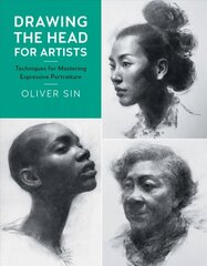 Drawing the Head for Artists: Techniques for Mastering Expressive Portraiture, Volume 2 цена и информация | Книги о питании и здоровом образе жизни | kaup24.ee