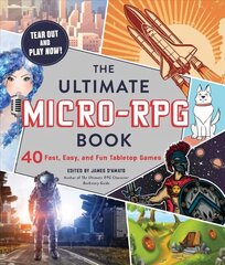 Ultimate Micro-RPG Book: 40 Fast, Easy, and Fun Tabletop Games hind ja info | Tervislik eluviis ja toitumine | kaup24.ee