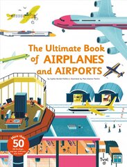 Ultimate Book of Airplanes and Airports hind ja info | Noortekirjandus | kaup24.ee