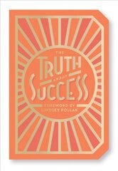 Truth About Success: Quote Gift Book: Quote Gift Book цена и информация | Самоучители | kaup24.ee