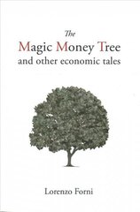 Magic Money Tree and Other Economic Tales hind ja info | Majandusalased raamatud | kaup24.ee