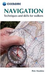 Navigation: Techniques and skills for walkers 2nd Revised edition hind ja info | Tervislik eluviis ja toitumine | kaup24.ee