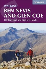Ben Nevis and Glen Coe: 100 low, mid, and high level walks 2nd Revised edition hind ja info | Tervislik eluviis ja toitumine | kaup24.ee