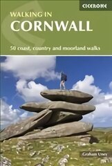 Walking in Cornwall: 40 coast, country and moorland walks hind ja info | Reisiraamatud, reisijuhid | kaup24.ee
