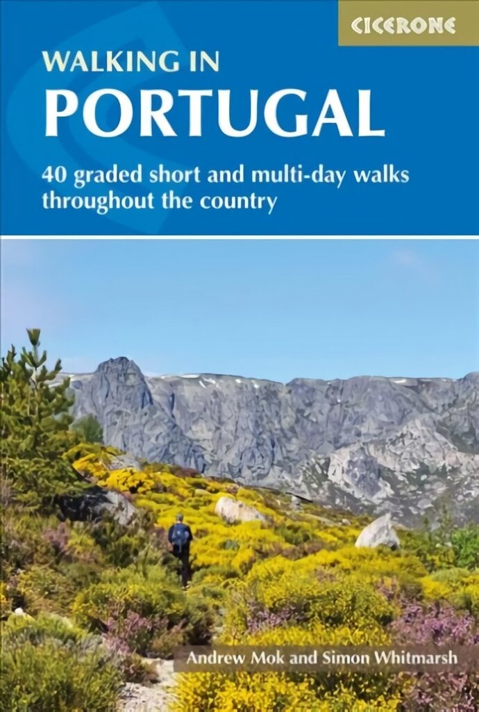 Walking in Portugal: 40 graded short and multi-day walks including Serra da Estrela and Peneda Geres National Park цена и информация | Reisiraamatud, reisijuhid | kaup24.ee