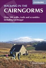 Walking in the Cairngorms: Over 100 walks, trails and scrambles including Lochnagar 2nd Revised edition hind ja info | Reisiraamatud, reisijuhid | kaup24.ee