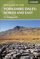 Walking in the Yorkshire Dales: North and East: Howgills, Mallerstang, Swaledale, Wensleydale, Coverdale and Nidderdale 2nd Revised edition hind ja info | Tervislik eluviis ja toitumine | kaup24.ee