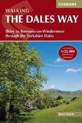 Walking the Dales Way: Ilkley to Bowness-on-Windermere through the Yorkshire Dales 4th Revised edition цена и информация | Путеводители, путешествия | kaup24.ee
