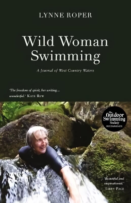 Wild Woman Swimming: A Journal of West Country Waters hind ja info | Reisiraamatud, reisijuhid | kaup24.ee