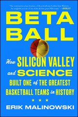 Betaball: How Silicon Valley and Science Built One of the Greatest Basketball Teams in History цена и информация | Книги о питании и здоровом образе жизни | kaup24.ee