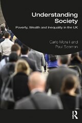 Understanding Society: Poverty, Wealth and Inequality in the UK hind ja info | Ühiskonnateemalised raamatud | kaup24.ee