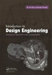 Introduction to Design Engineering: Systematic Creativity and Management цена и информация | Книги по социальным наукам | kaup24.ee