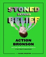 Stoned Beyond Belief hind ja info | Ühiskonnateemalised raamatud | kaup24.ee