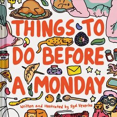 Things to Do Before a Monday цена и информация | Самоучители | kaup24.ee