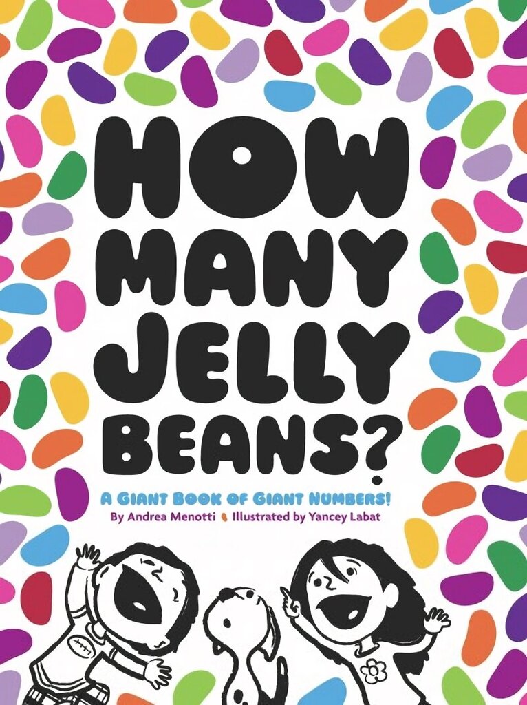 How Many Jelly Beans?: A Giant Book of Giant Numbers цена и информация | Väikelaste raamatud | kaup24.ee