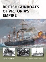 British Gunboats of Victoria's Empire цена и информация | Книги по социальным наукам | kaup24.ee