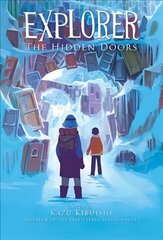 Explorer: The Hidden Doors, 3 цена и информация | Книги для подростков и молодежи | kaup24.ee