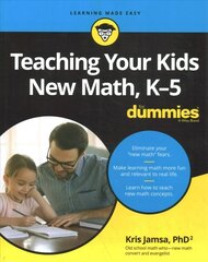 Teaching Your Kids New Math (K-5) For Dummies цена и информация | Книги по социальным наукам | kaup24.ee