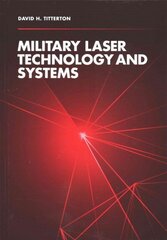 Military Laser Technology and Systems Unabridged edition hind ja info | Ühiskonnateemalised raamatud | kaup24.ee