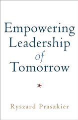 Empowering Leadership of Tomorrow цена и информация | Книги по социальным наукам | kaup24.ee
