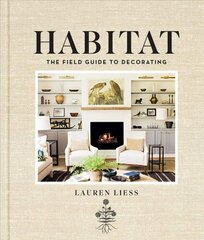 Habitat: The Field Guide to Decorating hind ja info | Eneseabiraamatud | kaup24.ee