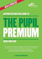 Updated Practical Guide to the Pupil Premium hind ja info | Ühiskonnateemalised raamatud | kaup24.ee