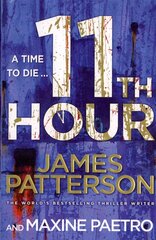 11th Hour: Her friends are close - and her enemies closer... (Women's Murder Club 11) hind ja info | Fantaasia, müstika | kaup24.ee