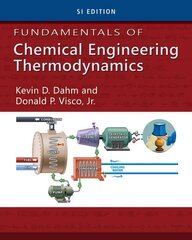 Fundamentals of Chemical Engineering Thermodynamics, SI Edition International Edition hind ja info | Ühiskonnateemalised raamatud | kaup24.ee