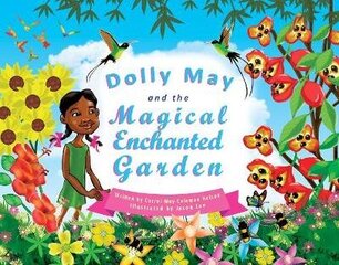 Dolly May and the Magical Enchanted Garden 2019 цена и информация | Книги для малышей | kaup24.ee