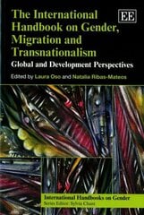 International Handbook on Gender, Migration and Transnationalism: Global and Development Perspectives hind ja info | Ühiskonnateemalised raamatud | kaup24.ee