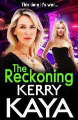 Reckoning: The BRAND NEW action-packed gangland thriller from Kerry Kaya for 2022 цена и информация | Фантастика, фэнтези | kaup24.ee