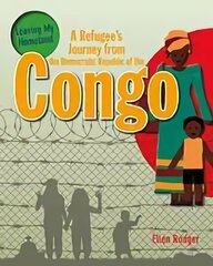 Refugee's Journey from The Democratic Republic of Congo цена и информация | Книги по социальным наукам | kaup24.ee