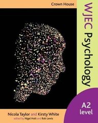 Crown House WJEC Psychology: A2 Level, A2 Level цена и информация | Книги по социальным наукам | kaup24.ee