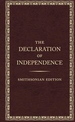 Declaration of Independence - Smithsonian Edition цена и информация | Книги по социальным наукам | kaup24.ee