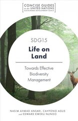 SDG15 - Life on Land: Towards Effective Biodiversity Management цена и информация | Книги по социальным наукам | kaup24.ee