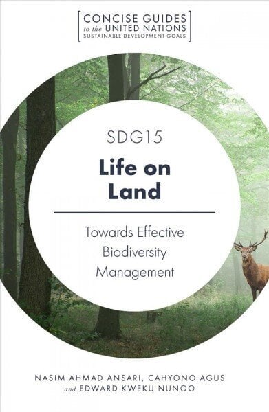 SDG15 - Life on Land: Towards Effective Biodiversity Management цена и информация | Ühiskonnateemalised raamatud | kaup24.ee