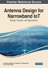 Antenna Design for Narrowband IoT: Design, Analysis, and Applications цена и информация | Книги по социальным наукам | kaup24.ee