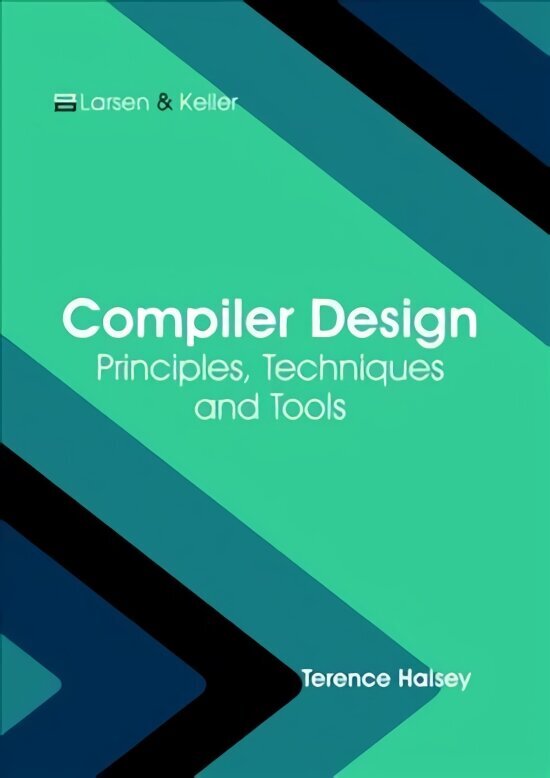 Compiler Design: Principles, Techniques and Tools hind ja info | Majandusalased raamatud | kaup24.ee