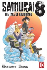 Samurai 8: The Tale of Hachimaru, Vol. 3: The Tale of Hachimaru hind ja info | Fantaasia, müstika | kaup24.ee