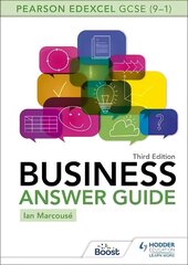 Pearson Edexcel GCSE (9-1) Business Answer Guide Third Edition hind ja info | Noortekirjandus | kaup24.ee