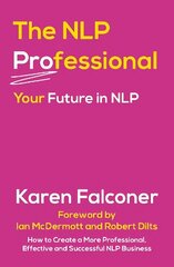 NLP Professional: Your Future in NLP цена и информация | Самоучители | kaup24.ee